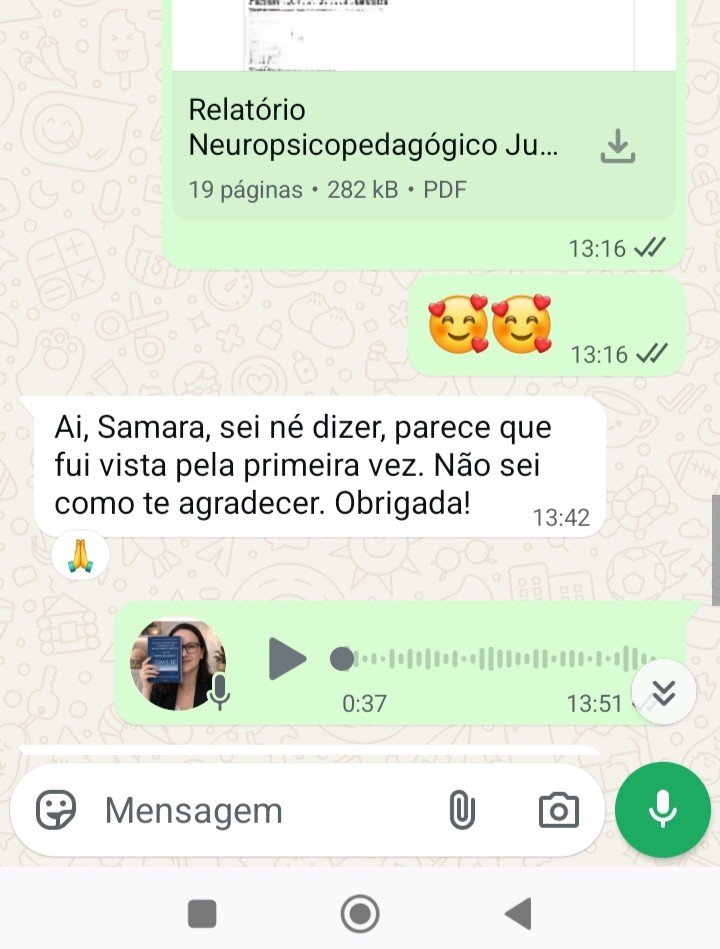 Print de conversa no WhatsApp: “Ai, Samara, sei nem dizer, parece que fui vista pela primeira vez. Não sei como te agradecer. Obrigada!”
