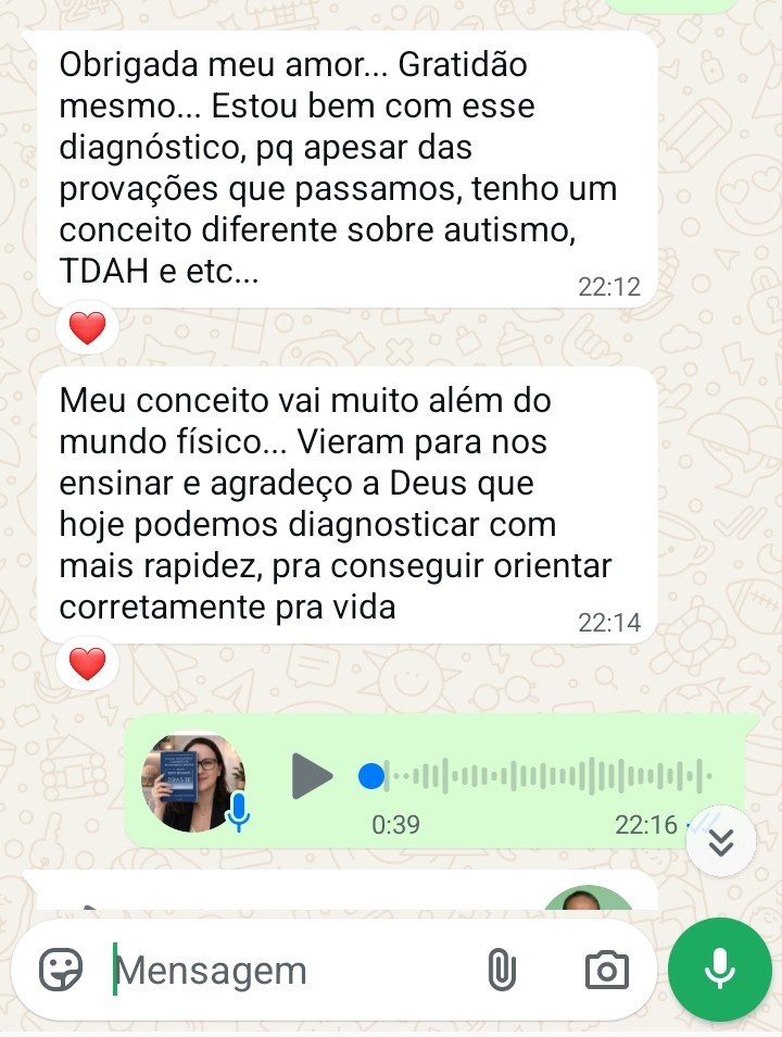 Print de conversa no WhatsApp: “Obrigada… Gratidão mesmo. Estou bem com esse diagnóstico. Agradeço que hoje podemos diagnosticar com mais rapidez, pra conseguir orientar corretamente pra vida.”